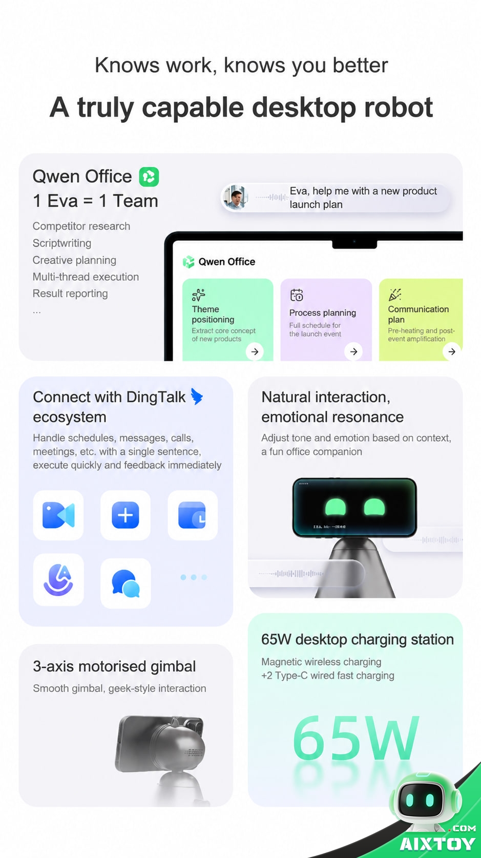 QwenNote Eva desktop AI agent robot overview: built for work, with a built-in Qwen Office agent, DingTalk ecosystem integration, a 3-axis motorised gimbal and 65 W GaN charging QwenNote Eva desktop AI agent robot overview: built for work, with a built-in Qwen Office agent, DingTalk ecosystem integration, a 3-axis motorised gimbal and 65 W GaN charging